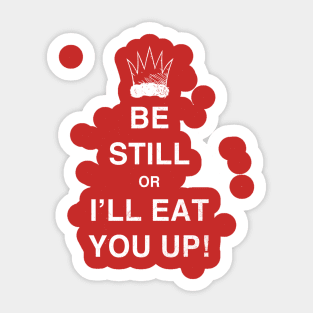 BE STILL Sticker